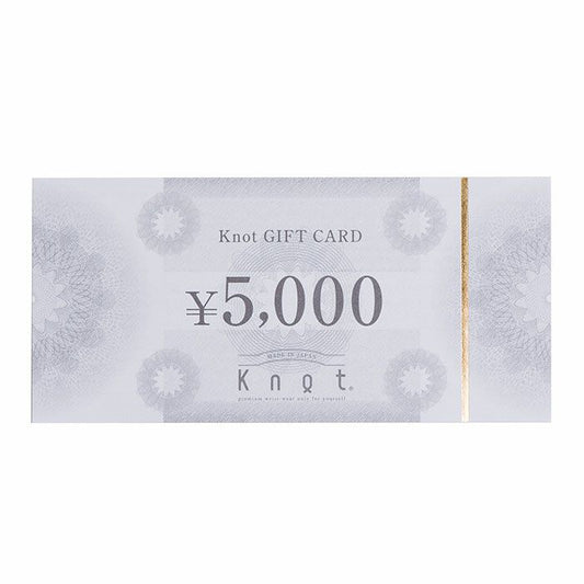 Knot ギフトカード【5,000円分】